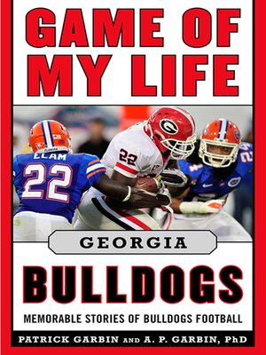 cover image of Game of My Life Georgia Bulldogs: Memorable Stories of Bulldog Football